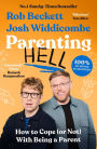 Parenting Hell: The No.1 Sunday Times Bestseller