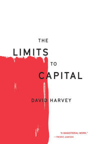 Title: The Limits to Capital, Author: David Harvey