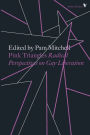 Pink Triangles: Radical Perspectives on Gay Liberation