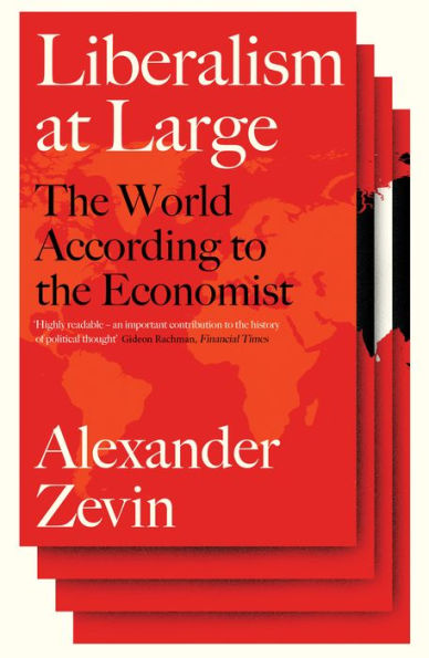 Liberalism at Large: the World According to Economist