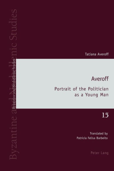 Averoff: Portrait of the Politician as a Young Man