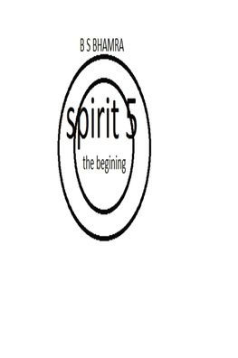 Spirit Five the Beginning