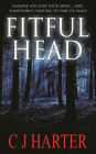 Fitful Head: A Ghost Story