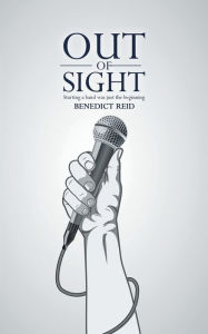 Title: Out of Sight, Author: Benedict Reid