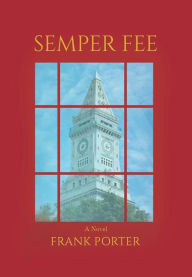 Title: Semper Fee, Author: Frank Porter
