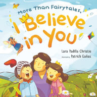 Title: More Than Fairytales, I Believe in You, Author: Lara Christie
