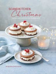 Title: ScandiKitchen Christmas: Recipes and traditions from Scandinavia, Author: Bronte Aurell