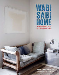 Google free books download Wabi-Sabi Home: Finding beauty in imperfection (English literature)