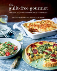 Title: The Guilt-free Gourmet: Indulgent recipes without wheat, dairy or cane sugar, Author: Jordan Bourke