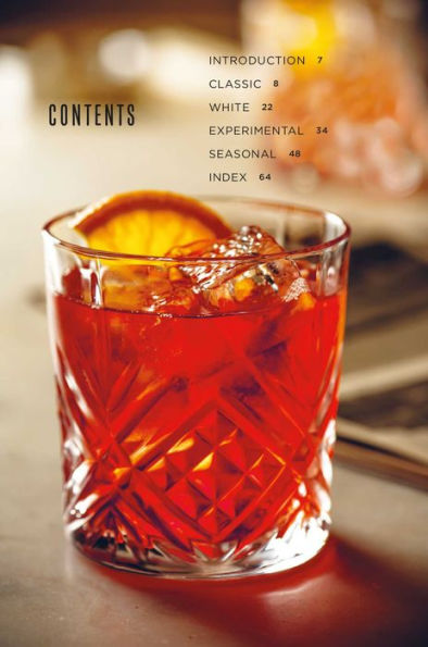 Negroni: More than 30 classic and modern recipes for Italy's iconic cocktail