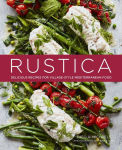 Alternative view 1 of Rustica: Delicious Recipes for Village-style Mediterranean food