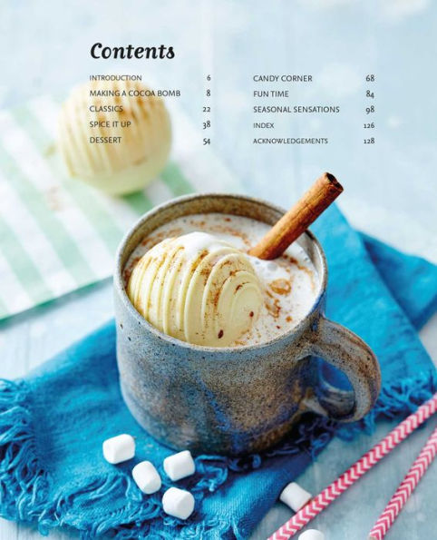 Cocoa Bombs: Over 40 make-at-home recipes for explosively fun hot chocolate drinks