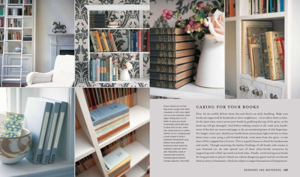 Books Make A Home: Elegant Ideas for Storing and Displaying Books