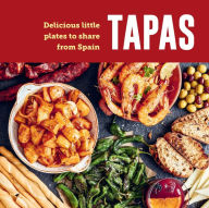 Title: Tapas: Delicious little plates to share from Spain, Author: Ryland Peters & Small