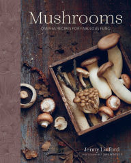 Download best free ebooks Mushrooms: Over 65 recipes for fabulous fungi by Jenny Linford