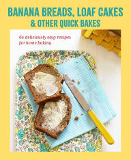 Ebook gratuito para download Banana breads, loaf cakes & other quick bakes: 60 deliciously easy recipes for home baking by Ryland Peters & Small ePub PDB RTF English version 9781788796897