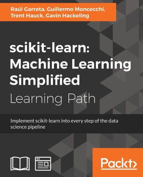 scikit-learn: Machine Learning Simplified