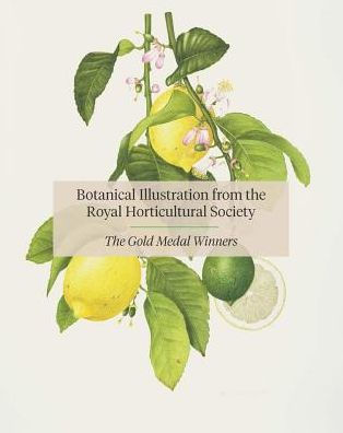 RHS Botanical Illustration: The Gold Medal Winners