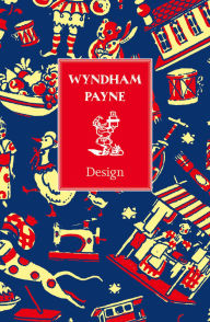 Title: Wyndham Payne: Design, Author: Paul Payne