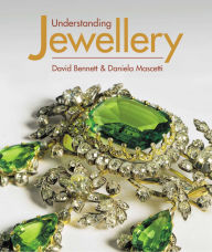 Title: Understanding Jewellery, Author: David Bennett