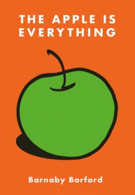 Free kindle book downloads online The Apple is Everything