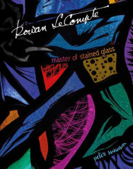 Free ebooks for itouch download Rowan LeCompte: Master of Stained Glass iBook FB2 PDB 9781788841726 (English Edition)