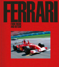 Title: Ferrari: From Inside and Outside, Author: James Allen