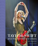 Alternative view 1 of Taylor Swift: And the Clothes She Wears