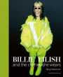 Billie Eilish: And the Clothes She Wears