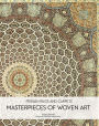 Persian Rugs and Carpets: Masterpieces of Woven Art
