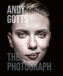 Alternative view 1 of Andy Gotts: The Photograph