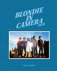 Free kindle books free download Blondie in Camera 1978 CHM (English literature) by Martyn Goddard, Debbie Harry