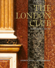 Free mp3 audio book downloads online The London Club: Architecture, Interiors, Art (English Edition)