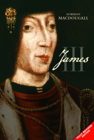 Title: James III, Author: Norman Macdougall