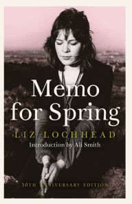 Title: Memo for Spring, Author: Liz Lochhead