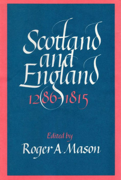 Scotland and England 1286-1815