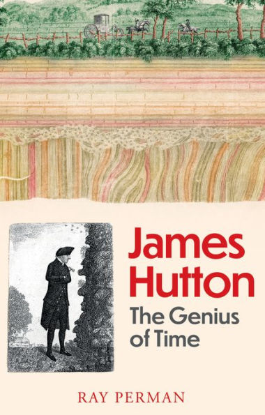 James Hutton: The Genius of Time