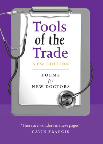 Tools of the Trade: Poems for New Doctors