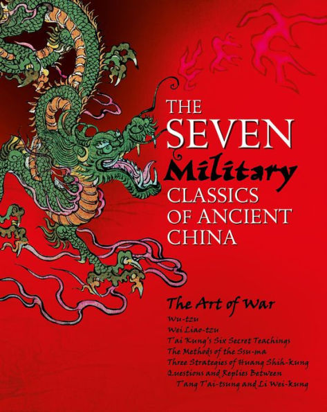 The Seven Military Classics of Ancient China