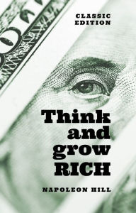 Title: Think and Grow Rich, Author: Napoleon Hill