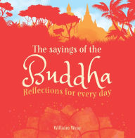 Title: Sayings of the Buddha, Author: Arcturus Publishing