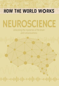 Title: How the World Works: Neuroscience, Author: Arcturus Publishing