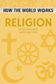 Title: How the World Works: Religion, Author: Arcturus Publishing