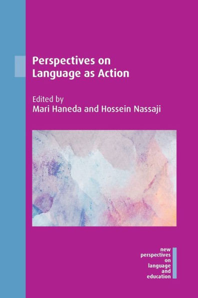 Perspectives on Language as Action