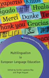 Title: Multilingualism in European Language Education, Author: Cecilio Lapresta-Rey