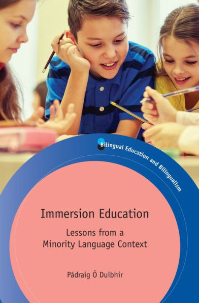 Immersion Education: Lessons from a Minority Language Context
