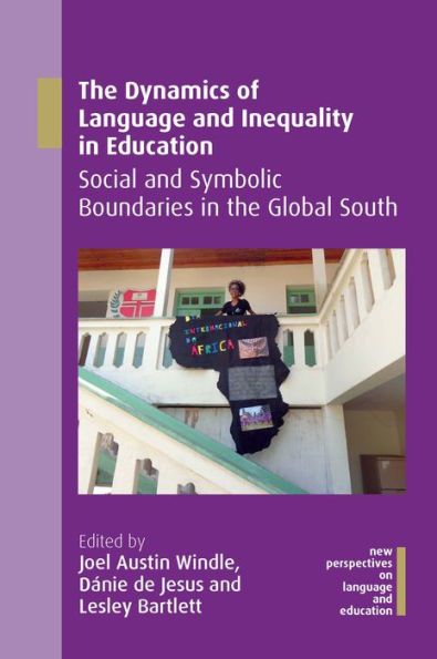 the Dynamics of Language and Inequality Education: Social Symbolic Boundaries Global South