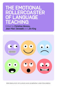 Title: The Emotional Rollercoaster of Language Teaching, Author: Christina Gkonou