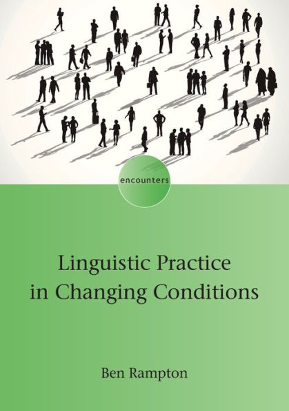Linguistic Practice Changing Conditions