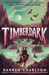 Title: Timberdark, Author: Darren Charlton
